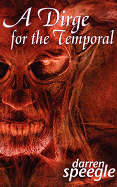 A Dirge for the Temporal