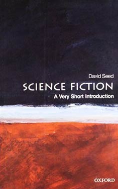 Science Fiction:  A Very Short Introduction