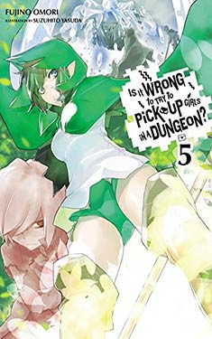 Is it Wrong to Try to Pick Up Girls in a Dungeon?, Vol. 5