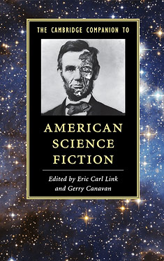 The Cambridge Companion to American Science Fiction