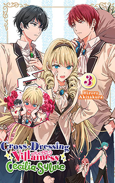 Cross-Dressing Villainess Cecilia Sylvie, Vol. 3