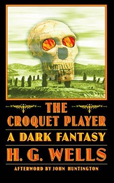 The Croquet Player:  A Dark Fantasy