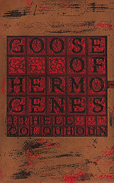 Goose of Hermogenes:  A Gothick Fantasy