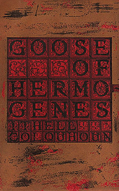 Goose of Hermogenes: A Gothick Fantasy
