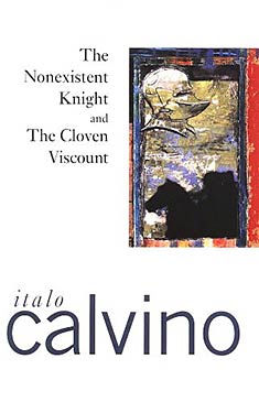 The Nonexistent Knight and The Cloven Viscount