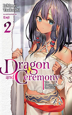 Dragon and Ceremony, Vol. 2:  The Passing of the Witch