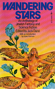 Wandering Stars:  An Anthology of Jewish Fantasy and Science Fiction