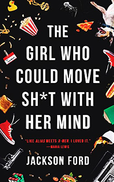 The Girl Who Could Move Sh*t with Her Mind