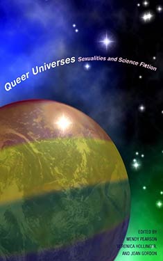 Queer Universes: Sexualities in Science Fiction