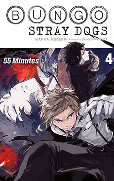 Bungo Stray Dogs, Vol. 4: 55 Minutes