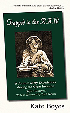 Trapped in the R.A.W.:  A Journal of My Experiences during the Great Invasion