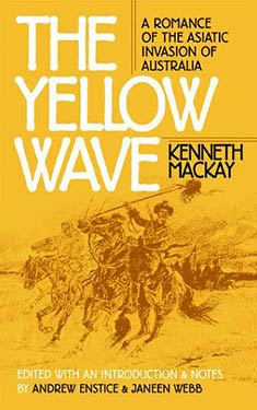 The Yellow Wave:  A Romance of the Asiatic Invasion of Australia