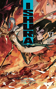 Ishura, Vol. 6:  Glory Usurper