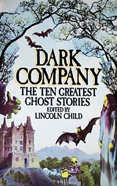 Dark Company:  The Ten Greatest Ghost Stories