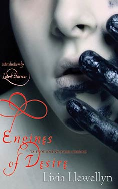Engines of Desire:  Tales of Love & Other Horrors