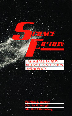 Science Fiction: The Science Fiction Research Association Anthology