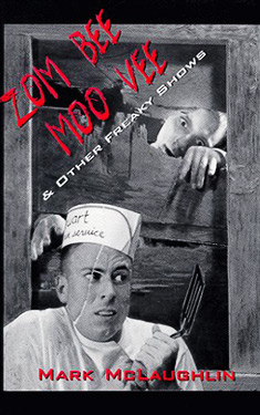 Zom Bee Moo Vee: & Other Freaky Shows