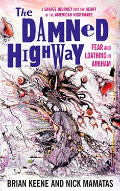 The Damned Highway: Fear and Loathing in Arkham