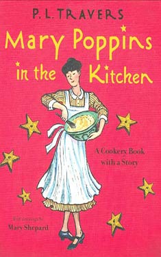Mary Poppins in the Kitchen:  A Cookery Book with a Story