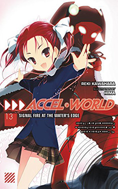 Accel World 13: Signal Fire at the Water's Edge