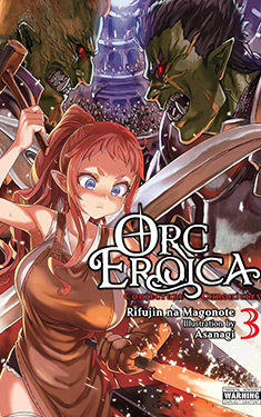 Orc Eroica, Vol. 3: Conjecture Chronicles