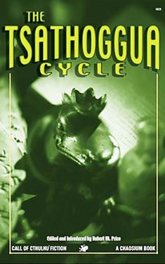 The Tsathoggua Cycle:  Terror Tales of the Toad God