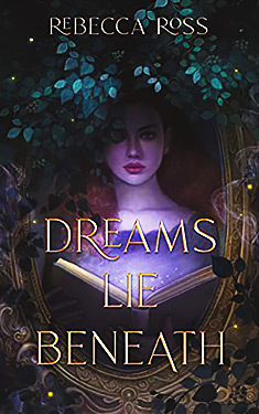 Dreams Lie Beneath