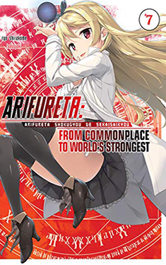 Arifureta, Vol. 7:  From Commonplace to World's Strongest