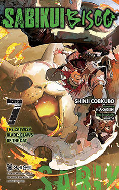 Sabikui Bisco, Vol. 7:  The Catwisp Blade: Claws of the Cat