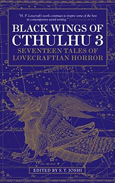Black Wings of Cthulhu 3: 17 Tales of Lovecraftian Horror