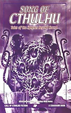 Song of Cthulhu: Tales of the Spheres Beyond Sound