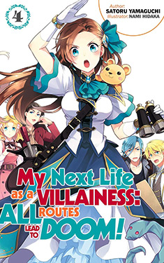 My Next Life as a Villainess, Vol. 4:  All Routes Lead to Doom!