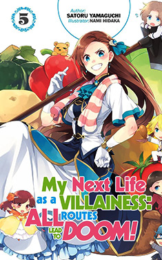 My Next Life as a Villainess, Vol. 5:  All Routes Lead to Doom!