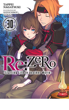 Re: Zero, Vol. 30:  Starting Life in Another World