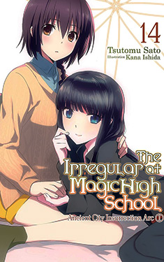 The Irregular at Magic High School, Vol. 14:  Ancient City Insurrection Arc, Part 1