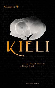 Kieli, Vol. 4:  Long Night Beside a Deep Pool