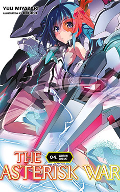The Asterisk War, Vol. 4:  Quest for Days Lost