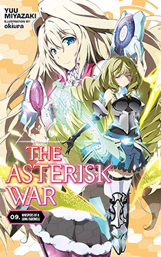 The Asterisk War, Vol. 9:  Whispers of a Long Farewell