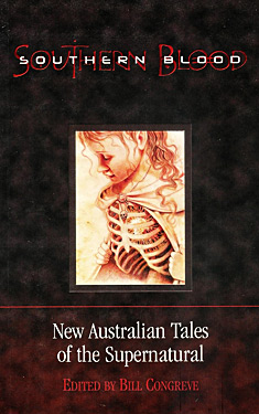 Southern Blood:  New Australian Tales of the Supernatural