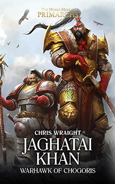 Jaghatai Khan:  Warhawk of Chogoris