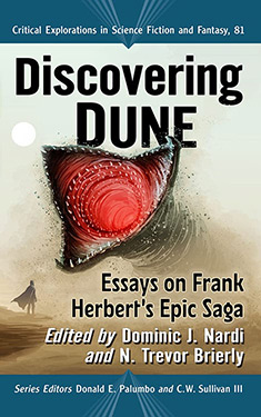 Discovering Dune:  Essays on Frank Herbert's Epic Saga