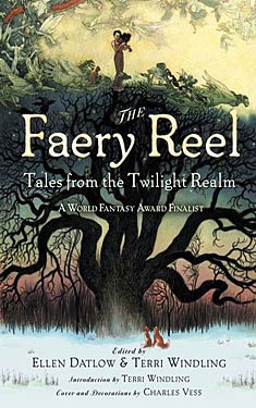 The Faery Reel: Tales from the Twilight Realm