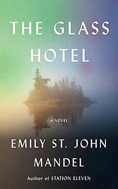 The Glass Hotel: A Novel
