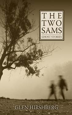 The Two Sams: Ghost Stories