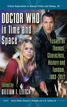 Doctor Who in Time and Space:  Essays on Themes, Characters, History and Fandom, 1963-2012