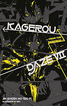 Kagerou Daze 7: From the Darkness