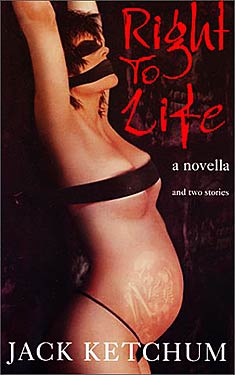 Right to Life: And Two Stories