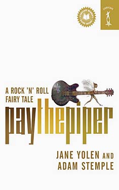 Pay the Piper:  A Rock 'n' Roll Fairy Tale