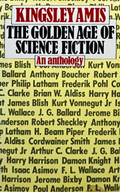 The Golden Age of Science Fiction:  An Anthology