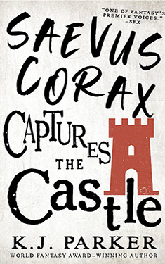 Saevus Corax Captures the Castle